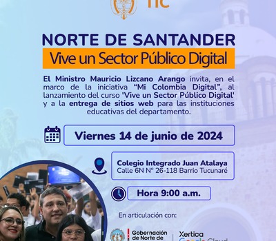 Noticia: NORTE DE SANTANDER VIVE UN SECTOR PÚBLICO DIGITAL CON MI COLOMBIA DIGITAL